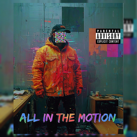 All in the Motion | Boomplay Music