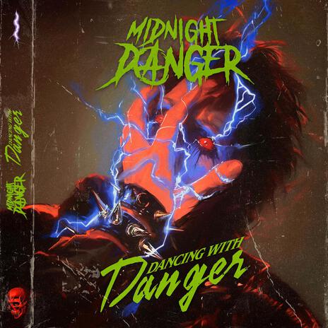 Dancing with Danger | Boomplay Music