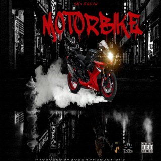 Motorbike ft. ZoDan lyrics | Boomplay Music
