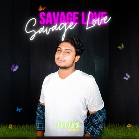 Savage Love | Boomplay Music