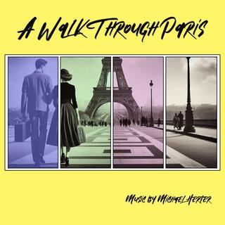 A Walk Through Paris