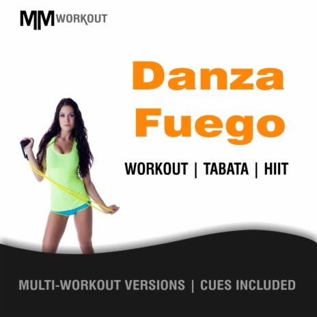 Danza Fuego (Workout Mix) ft. GroupXremixers!, Dj Bata Boy & Tabata Productions