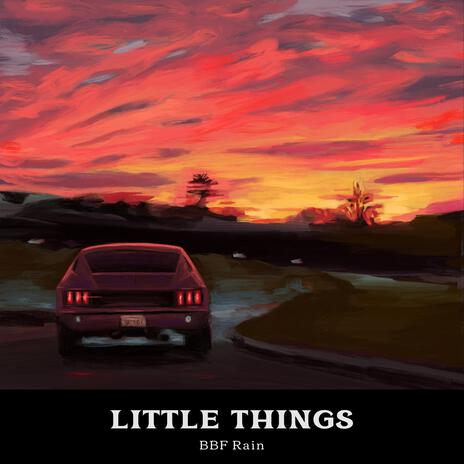 Little Things | Boomplay Music