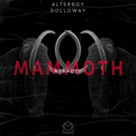Mammoth ft. Dolloway | Boomplay Music