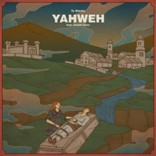 YAHWEH ft. Josiah Lowe lyrics | Boomplay Music