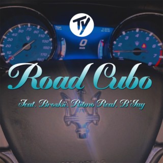 Road Cubo ft. Ritmo Real, B'Jay & Broskii lyrics | Boomplay Music