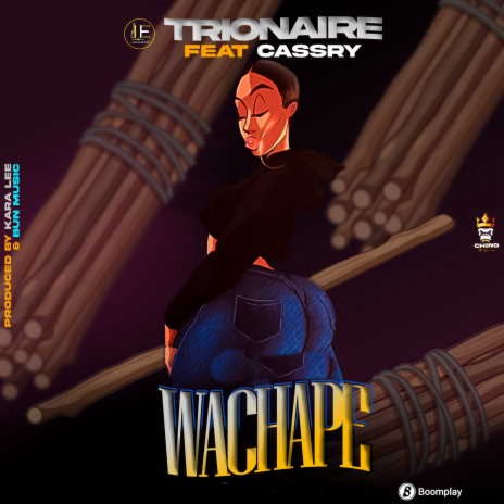 Wachape ft. Cassry | Boomplay Music