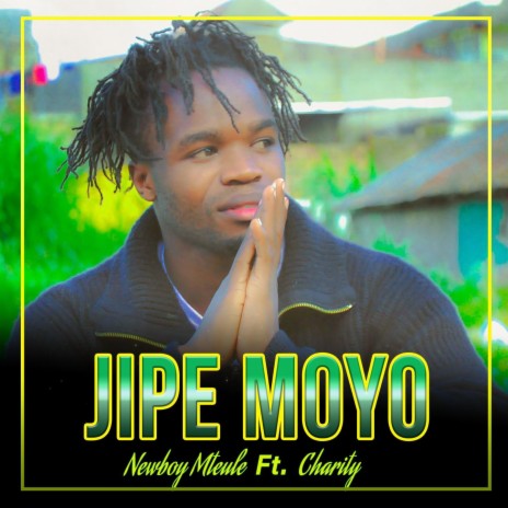 JIPE MOYO (feat. Charity)