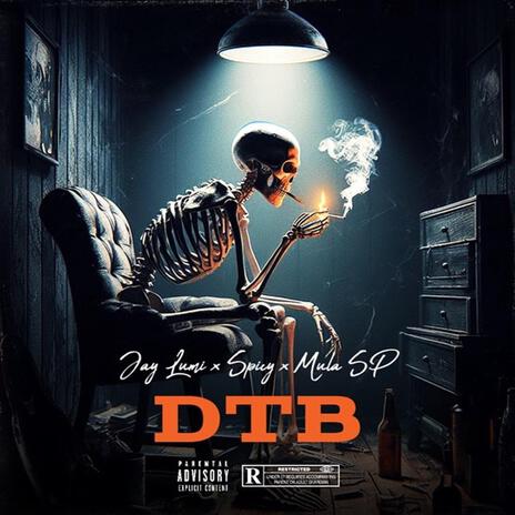 DTB ft. Mula Sp & Jay lumi | Boomplay Music