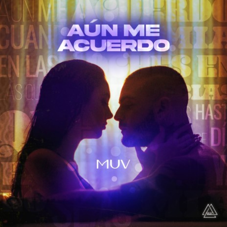 Aún Me Acuerdo | Boomplay Music