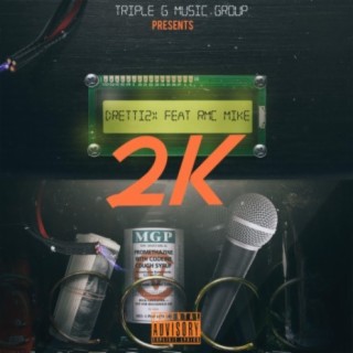 2K (feat. RMC Mike)