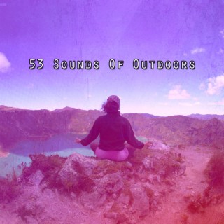 53 Sounds Of Outdoors