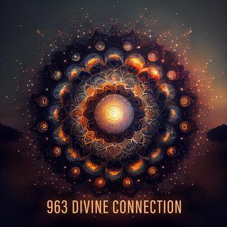 963 Divine Connection: Solfeggio Frequencies for Spiritual Awakening