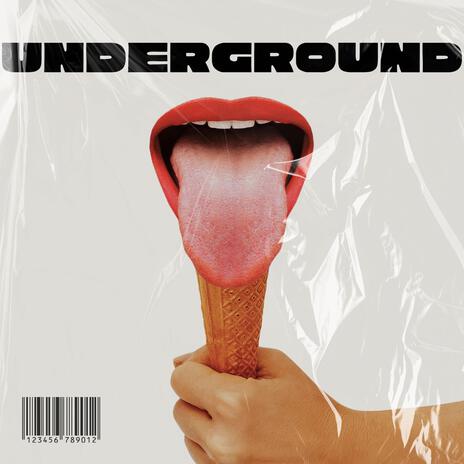 Underground | Boomplay Music