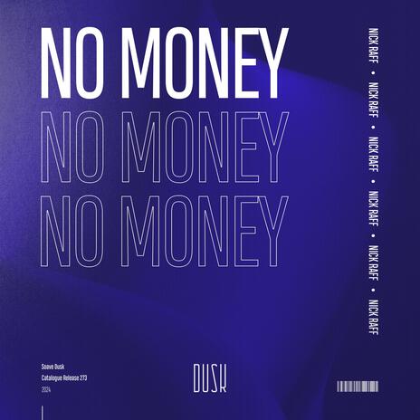 No Money | Boomplay Music