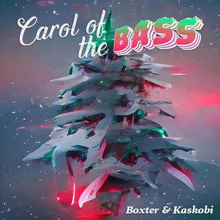 Carol of the Bass