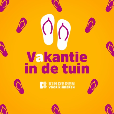 Vakantie in de tuin | Boomplay Music