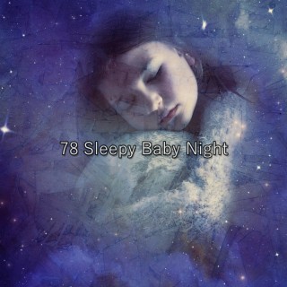 78 Sleepy Baby Night