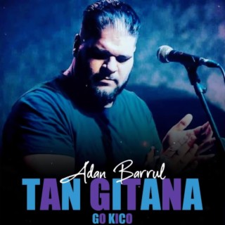 Tan Gitana (Adan Barrull)