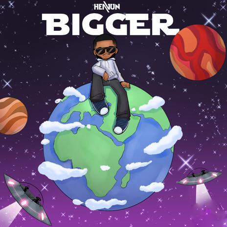 Bigger | Boomplay Music