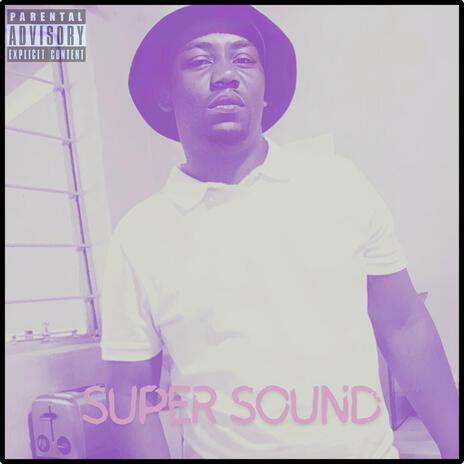 Super Sound | Boomplay Music