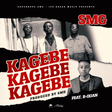 Kagebe ft. B Quan Phamaika & Zehot Geon | Boomplay Music