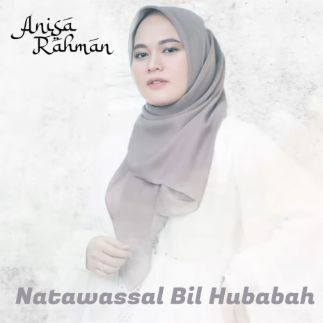 Natawassal Bil Hubabah | Boomplay Music