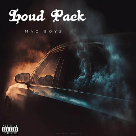 Loud Pack | Boomplay Music