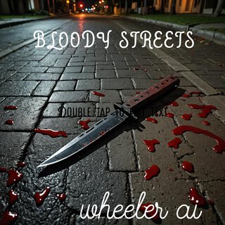 Bloody Streets