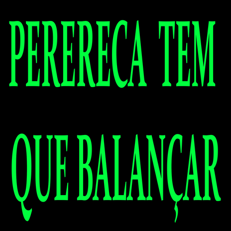 PERERECA TEM QUE BALANÇAR ft. Mc Gw | Boomplay Music