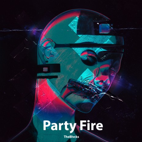 Party Fire | Boomplay Music