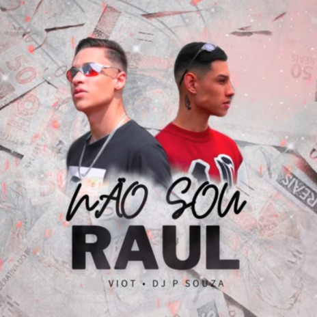 Não Sou Raul | Boomplay Music