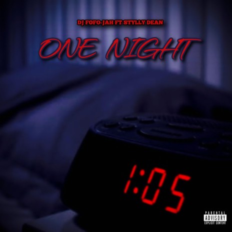 ONE NIGHT ft. STYLLY DEAN | Boomplay Music