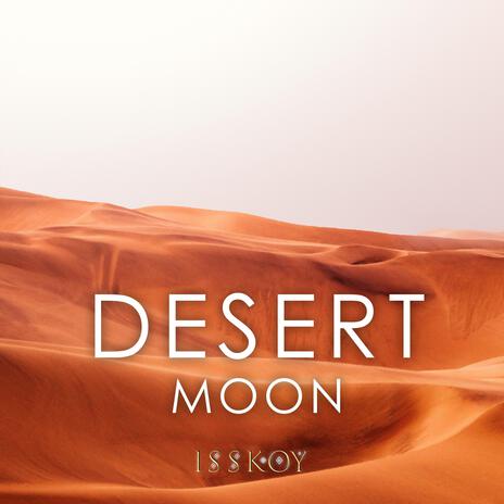 Desert Moon | Boomplay Music