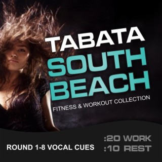 Tabata South Beach, Fitness & Workout Collection (20/10 Round with Vocal Cues)
