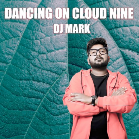 Dancing on Cloud Nine | Boomplay Music