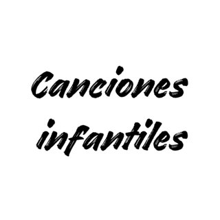 Canciones infantiles