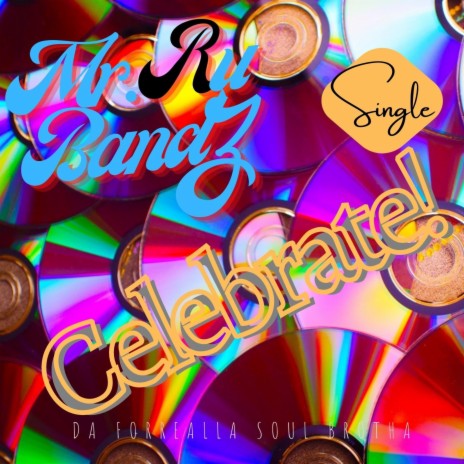 Celebrate!!! | Boomplay Music
