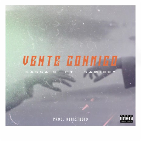 Vente Conmigo (feat. Sami boy) | Boomplay Music