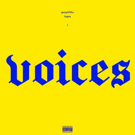 VOICES ft. LXGVN | Boomplay Music