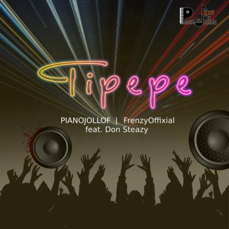 Ti Pe Pe ft. Frenzyoffixial & Don Steazy | Boomplay Music