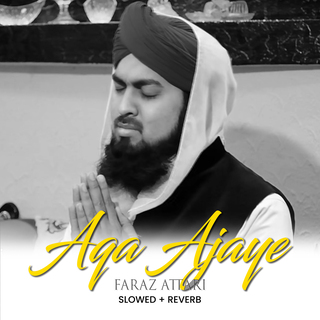 Aqa Ajaye (Lofi-Mix)