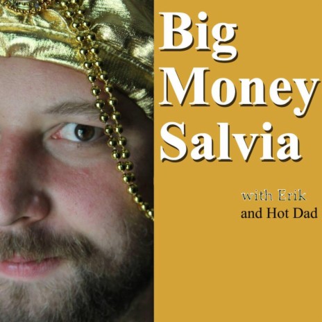 Big Money Salvia | Boomplay Music