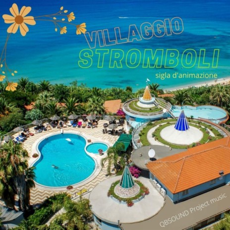 Villaggio Stromboli ft. Raul Quinzi & Iury Riccardo Battaglia | Boomplay Music