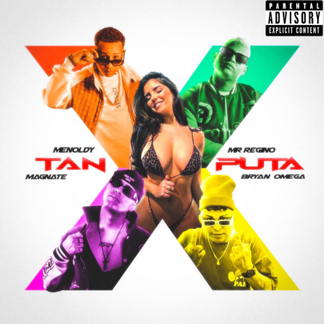 Tan Puta ft. Menoldy, Mr Regino & Magnate | Boomplay Music