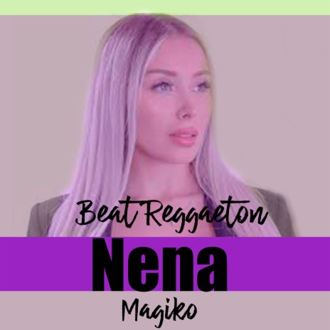 Beat Reggaeton Nena | Boomplay Music