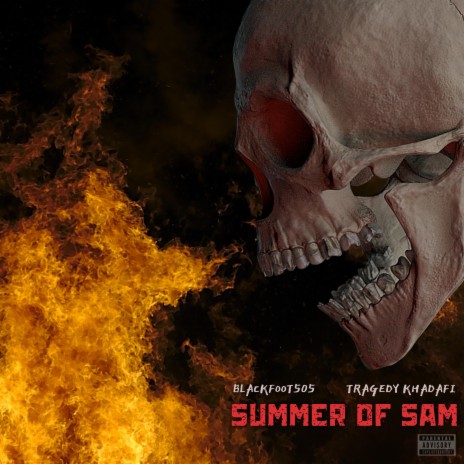 Summer Of Sam ft. Tragedy Khadafi