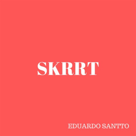 Skrrt | Boomplay Music