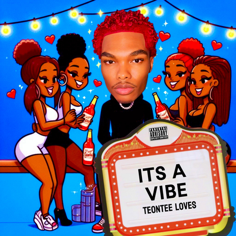 Its A Vibe ft. Teontee Vickers | Boomplay Music