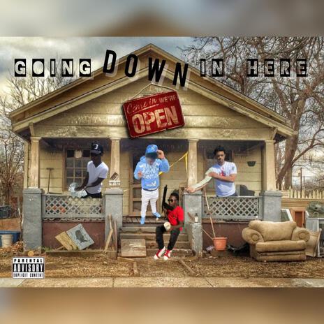 Going Down In Here ft. BlockBoy | Boomplay Music